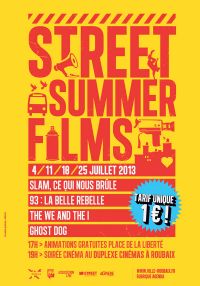 Street Summer Films. Du 4 au 25 juillet 2013 à Roubaix. Nord. 